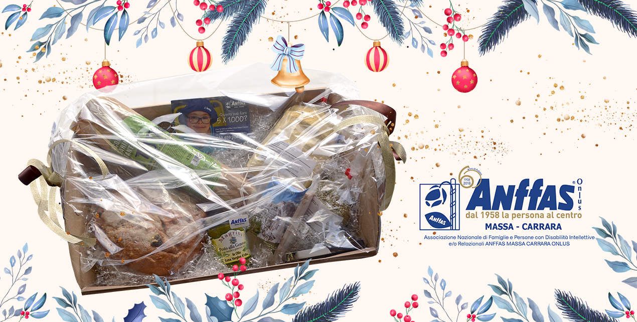 Natale solidale – Anffas Massa Carrara – Cesto speciale Natale solidale - Anffas Massa Carrara - Cesto speciale