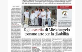 E gli scarti di Michelangelo tornano arte con la disabilità